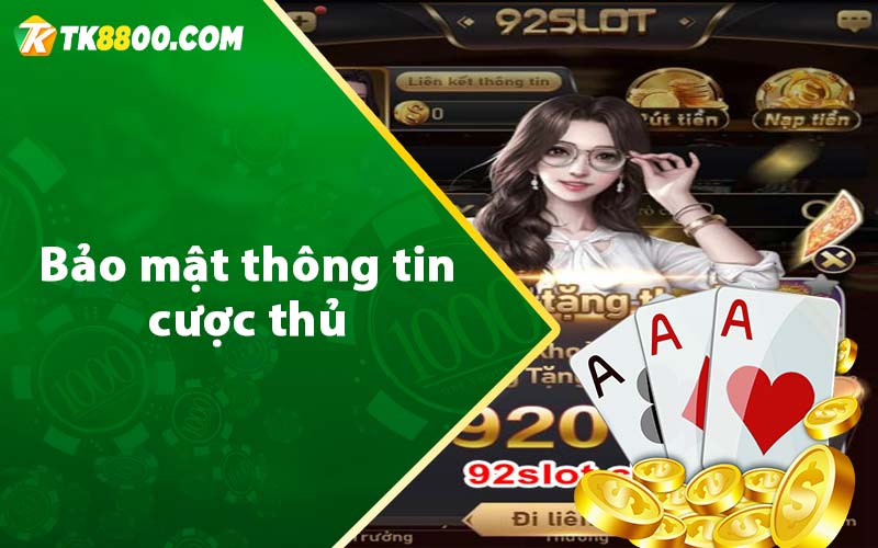 Bảo mật thông tin cược thủ 