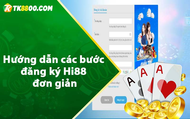 Hướng dẫn các bước đăng ký Hi88 đơn giản 